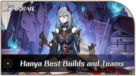 Hanya Best Builds and Teams 